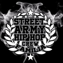 street army hip hop crew familia logo with smoke behind it