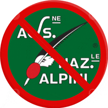 a green sign with a red line through it that says a.s. naz. alpin