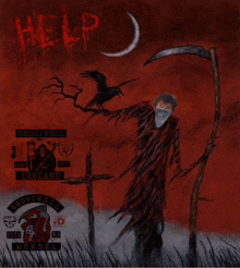 a painting of a grim reaper holding a scythe with help written in red