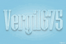 a light blue background with the word vergil675 written in clear letters