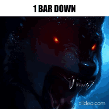 a picture of a wolf with red eyes and the words " 1 bar down " below it