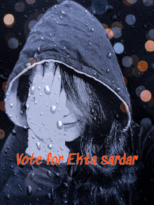 a picture of a girl with a hood and the words vote for ehta sardar below her