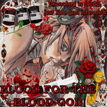 a picture of a girl with a syringe that says blood for the blood god on it