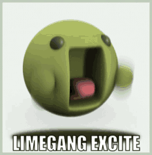 a picture of a cartoon character that says limegang excite on it