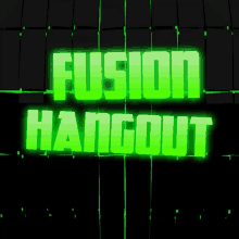 a neon green sign that says fusion hangout on it