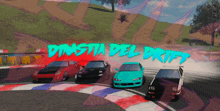 a poster for dynastia del drift shows cars racing on a race track