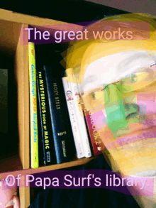 the great works of papa surf 's library is shown