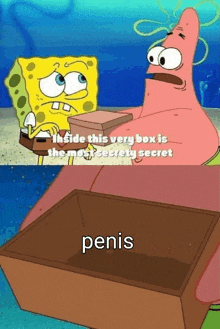 a cartoon of spongebob and patrick holding a box that says penis