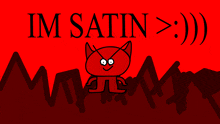 a red background with a devil and the words im satin >