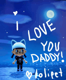 a video game character says " i love you daddy " on a blue background