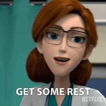 a cartoon female doctor says get some rest on netflix