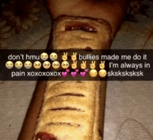 a picture of a person 's wrist with a pie on it and the words " bullies made me do it "