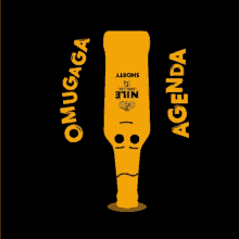 a yellow bottle with a face and the words omugaga and agenda on it