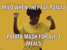 a woman in a yellow shirt is flexing her muscles in a meme about milo when they eat potato