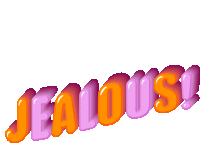 the word jealous is written in pink and orange