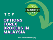 a green arrow pointing down with the words top options forex brokers in malaysia