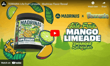 a video of madrinas life fruit limeade flavor reveal