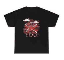 a black t-shirt with red flowers and the words " you " on it