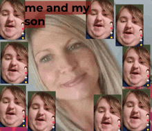 a collage of faces with the words " me and my son " on top