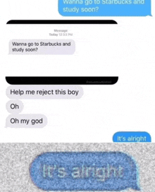 a text message between a boy and a girl asking if they wanna go to starbucks and study soon .