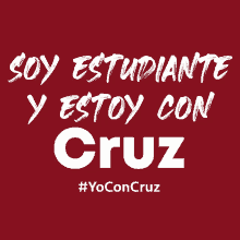 a red background with white writing that says soy estudiante y estoy con cruz