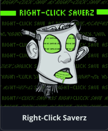 a drawing of a robot with the words right-click saverz on it