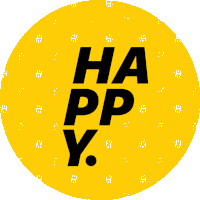 a yellow circle with the words ha pp y. in black