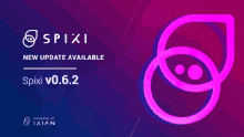 an advertisement for spixi v0.6.2 shows a purple and blue background