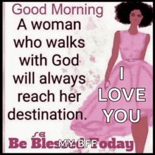 a woman who walks with god will always reach her destination .