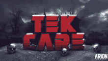 a poster that says tek care on it