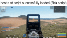 a screen shot of a video game with the words best rust script successfully loaded flick script