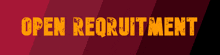 a sign that says open recruitment in yellow letters on a red background