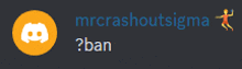 a discord icon with the name mrcrashoutsigma written on it