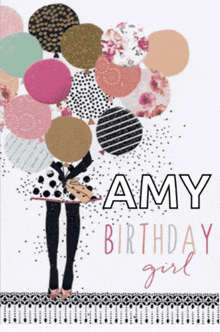 a birthday card for amy has a woman holding balloons