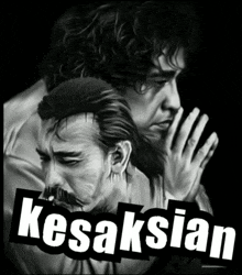 a black and white drawing of two men with the word kesaksian in white