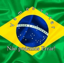 a brazilian flag with the words " não podemos errar " on the bottom