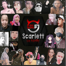 a scarlett la family poster with a collage of people 's faces