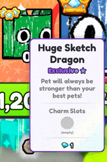 huge sketch dragon exclusive pet will always be stronger than your best pets !