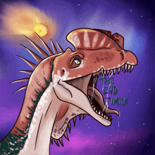 a drawing of a dinosaur with the words " the end times " on the bottom