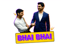 two men shaking hands in front of a yellow sign that says bhai bhai