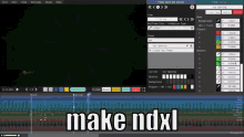 a computer screen that says make ndxl on the bottom