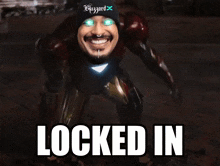 a man in an iron man suit with the words locked in behind him