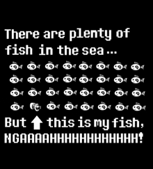 a poster that says there are plenty of fish in the sea