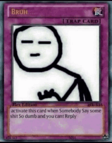 a purple card with a stick figure on it that says bruh