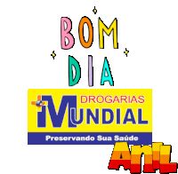 a logo for bom dia drogarias mundial preservando sua saúde anl