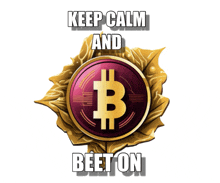 a gold coin with the letter b on it and the words " keep calm and beet on "