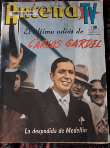 carlos gardel is on the cover of an antena tv magazine