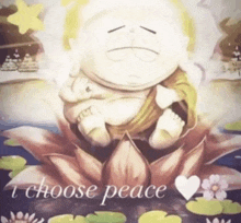 a cartoon of a buddha sitting on a lotus flower with the words " i choose peace "