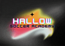 a logo for the hallow soccer academy with a star