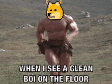 a picture of a man with a doge on his head and the caption when i see a clean boi on the floor